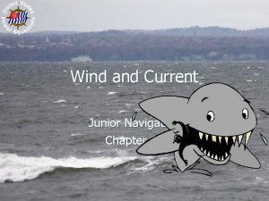 Wind and Current Junior Navigation Chapter 12 Learning