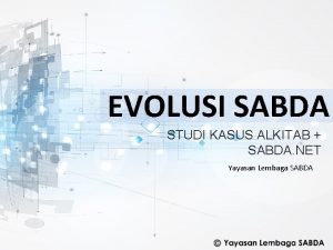 EVOLUSI SABDA STUDI KASUS ALKITAB SABDA NET Yayasan