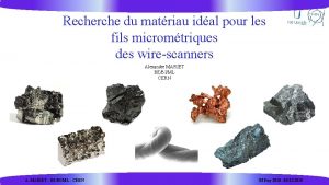 Recherche du matriau idal pour les fils micromtriques