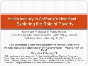 Health Inequity in Californias Heartland Exploring the Role
