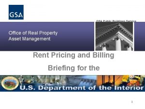 GSA Public Buildings Service Office of Real Property