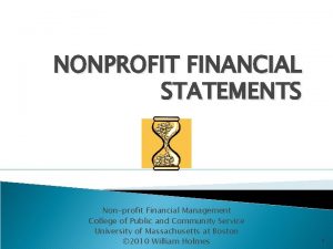 NONPROFIT FINANCIAL STATEMENTS Nonprofit Financial Management College of