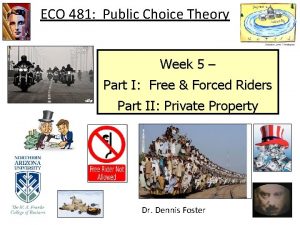 ECO 481 Public Choice Theory Week 5 Part