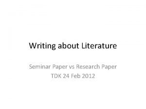 Writing about Literature Seminar Paper vs Research Paper