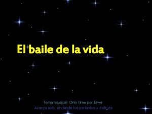 El baile de la vida Tema musical Only