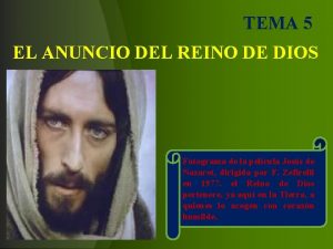 TEMA 5 EL ANUNCIO DEL REINO DE DIOS