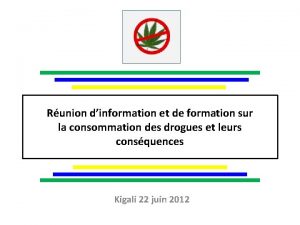 Runion dinformation et de formation sur la consommation