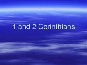 1 and 2 Corinthians Corinth a byword for
