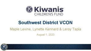 Southwest District VCON Maple Levine Lynette Kennard Leroy