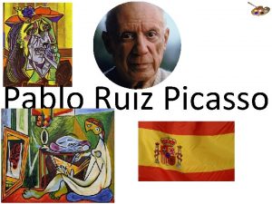 Pablo Ruiz Picasso 25 10 1881 Malaga Andaluzija