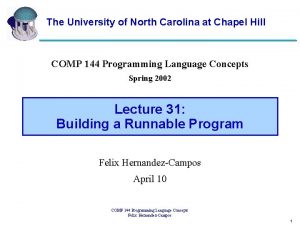 The University of North Carolina at Chapel Hill