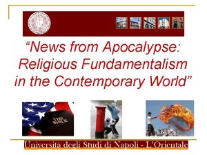 News from Apocalypse Religious Fundamentalism in the Contemporary