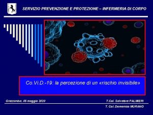 SERVIZIO PREVENZIONE E PROTEZIONE INFERMERIA DI CORPO Co