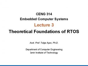 CENG 314 Embedded Computer Systems Lecture 3 Theoretical