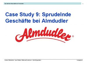 Sprudelnde Geschfte bei Almdudler 1 Case Study 9