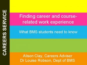 CAREERS SERVICE The Careers Service 10262021 Finding career