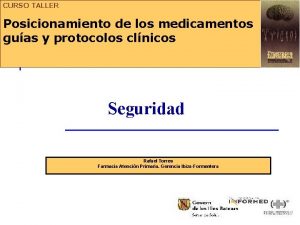 CURSO TALLER Posicionamiento de los medicamentos guas y