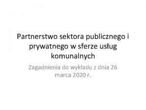 Partnerstwo sektora publicznego i prywatnego w sferze usug