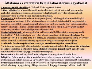 ltalnos s szervetlen kmia laboratriumi gyakorlat A tantrgy