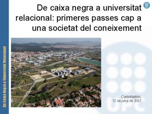 De Caixa Negra a Universitat Relacional De caixa