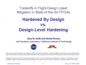 Tradeoffs in FlightDesign Upset Mitigation in StateoftheArt FPGAs