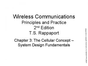 Chapter 3 The Cellular Concept System Design Fundamentals