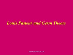 Louis Pasteur and Germ Theory www assignmentpoint com