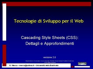 Tecnologie di Sviluppo per il Web Cascading Style