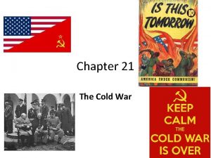 Chapter 21 The Cold War Chillup Option 1