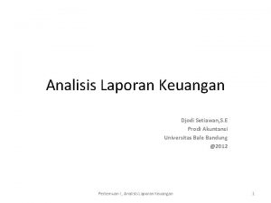 Analisis Laporan Keuangan Djodi Setiawan S E Prodi
