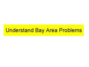 Understand Bay Area Problems Bay Area Faults Earth