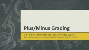 PlusMinus Grading Is it Time for a Modification