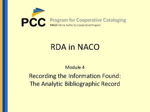 RDA in NACO Module 4 Recording the Information