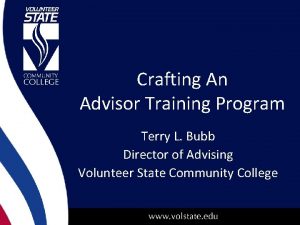 Crafting An Advisor Training Program Terry L Bubb