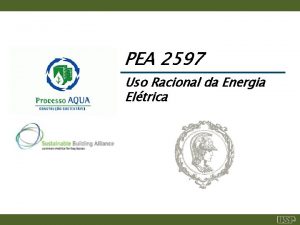 PEA 2597 Uso Racional da Energia Eltrica AGENDA