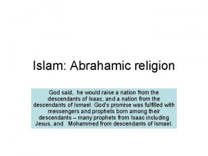 Islam Abrahamic religion God said he would raise