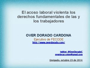 El acoso laboral violenta los derechos fundamentales de