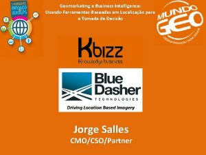 Geomarketing e Business Intelligence Usando Ferramentas Baseadas em