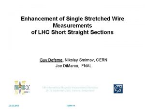 Enhancement of Single Stretched Wire Measurements of LHC