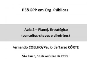 PEGPP em Org Pblicas Aula 2 Planej Estratgico