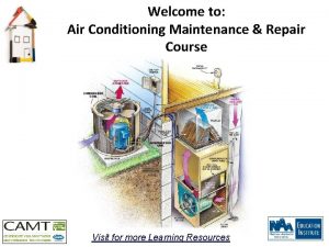 Welcome to Air Conditioning Maintenance Repair Course Visit