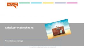 Reisekostenabrechnung Prsentationsunterlage APRIL 2018 MANZ VERLAG SCHULBUCH AUTORIN