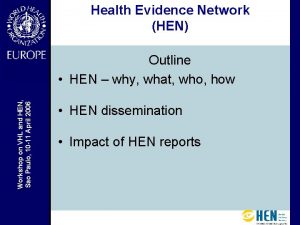 Health Evidence Network HEN Workshop on VHL and