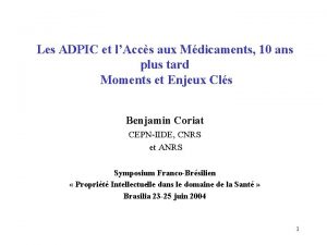 Les ADPIC et lAccs aux Mdicaments 10 ans