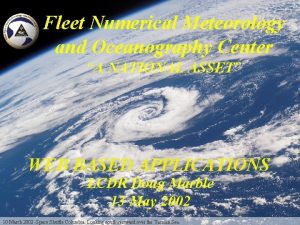 Fleet Numerical Meteorology and Oceanography Center A NATIONAL