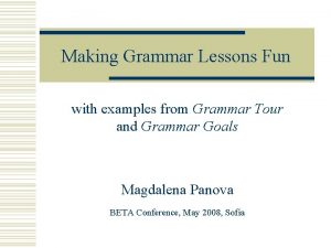 Making Grammar Lessons Fun with examples from Grammar