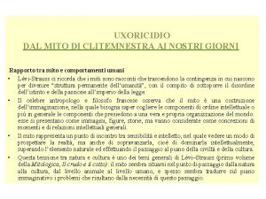 UXORICIDIO DAL MITO DI CLITEMNESTRA AI NOSTRI GIORNI