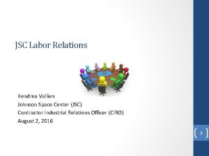 JSC Labor Relations Kendrea Vallien Johnson Space Center