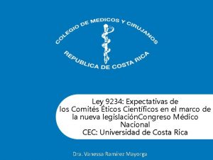 Ley 9234 Expectativas de los Comits ticos Cientficos