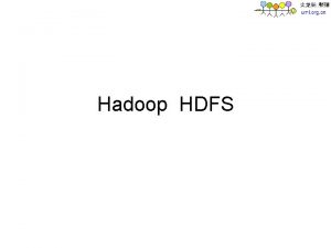 Hadoop HDFS HDFS Secondary Name Node Secondary Name